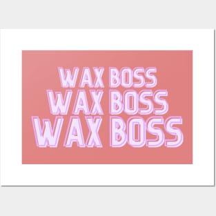 wax boss, scentsy independent consultant Posters and Art